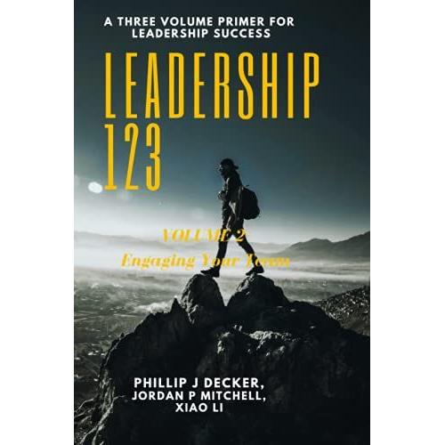 Leadership123: Volume 2 - Engaging Your Team