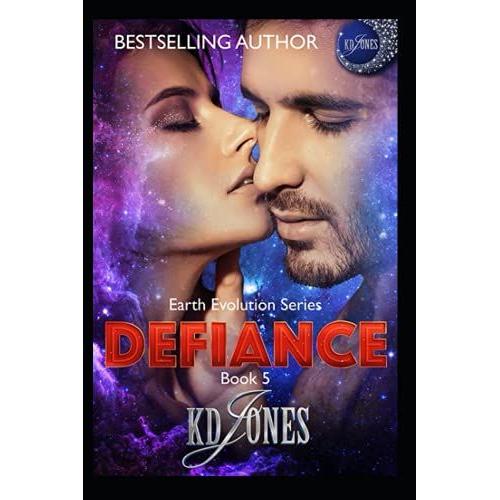 Defiance: Earth Evolution Series Book 5