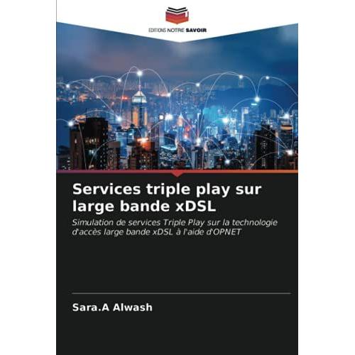 Services Triple Play Sur Large Bande Xdsl