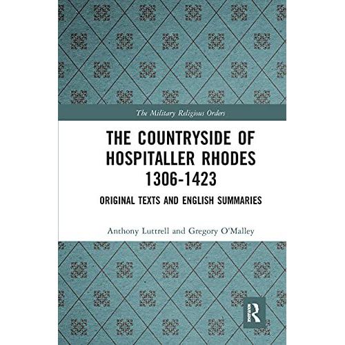 The Countryside Of Hospitaller Rhodes 1306-1423