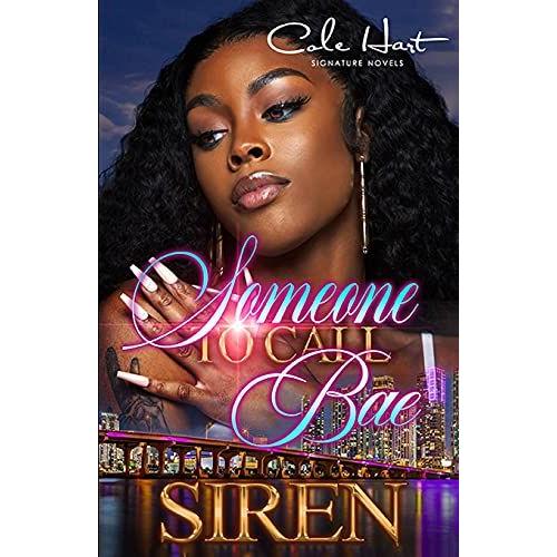 Someone To Call Bae: An African American Urban Romance