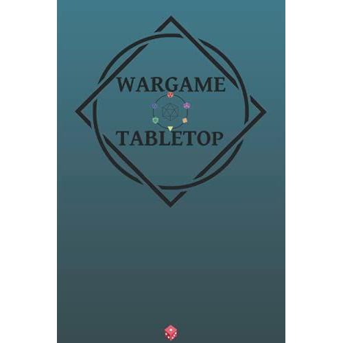 Rpg Wargame Tabletop Jounal: Note For Tabletop Wargame Rpg
