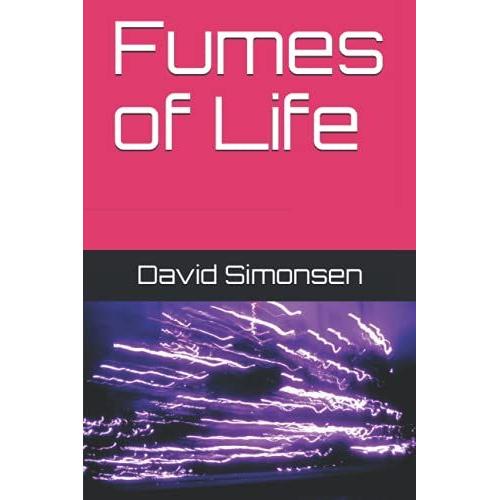 Fumes Of Life (Mx8-B13)