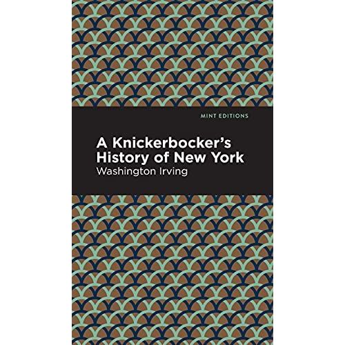 A Knickerbocker's History Of New York