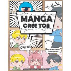 Créer Ton Manga: 110 Haute Résolution Planches De Créations Mangas Pour  Adulte, Carnet De Création De Manga Et Bd, Livre Pour La Création De  Bande  Cadeau Pour Adulte ( Bande Dessinée Manga )