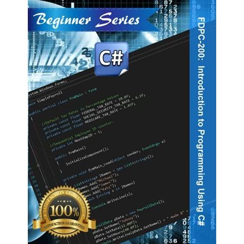 Fdpc-200: Introduction To Programming Using C#: Second Edition