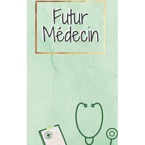 Carnet Futur Médecin - 100 Pages Lignées