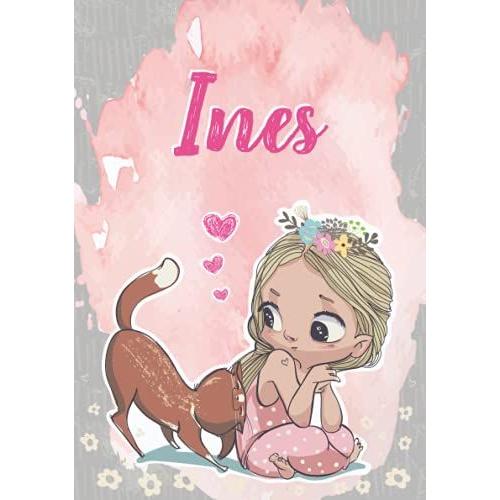 Ines: Notebook A5 | Personalized Name Ines | Birthday Gift For Women, Girl, Mom, Sister, Daughter ... | Cute Little Girl With Cat | 120 Lined Pages Journal, Small Size A5 (Ca. 6 X 9 Inches)