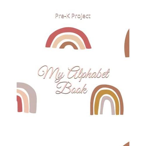 Pre-K Project: Abc Workbook