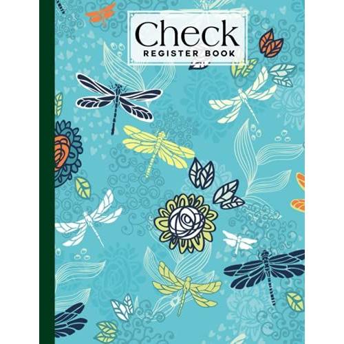 Check Register Book: Check Register Book Sunflowers Cover 120 Pages, Size 8.5" X 11" To Check Bank Transaction And Debit Card Register By Holger Winter