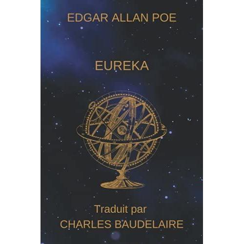 Eureka: Ou Essai Sur L'univers Materiel Et Spirituel