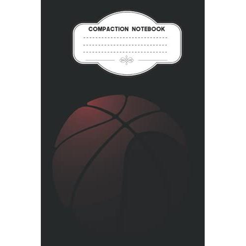 Composition Notebook: Basketball Notebook Journal, Great Gift Idea For Teachers, Students, And Basketball Lovers | Composition Notebook Sports ... Notebook Basketball | (6 X 9) (130 Pages)