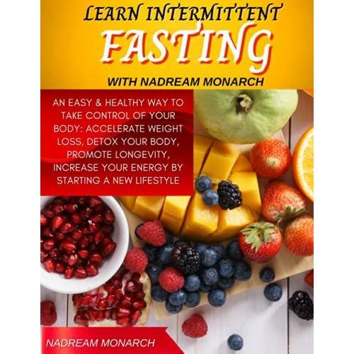 Learn Intermittent Fasting With Nadream Monarch