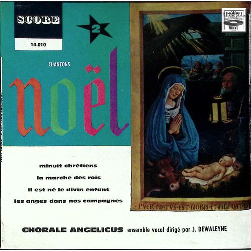 Chantons Noel - Chorale Angélicus - Score 196?