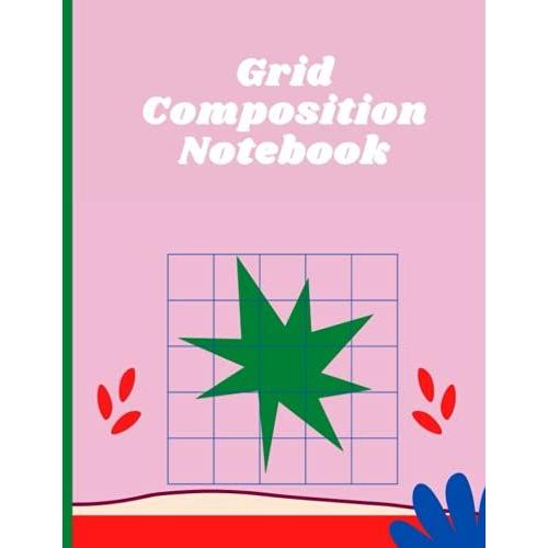 Grid Composition Notebook: Square Grid Paper ,Graph Paper Composition Notebook 4x4 Quad Ruled, Grid Paper Notebook, Quad Ruled Book, Squared Journal ... ,120 Sheets, Large Size 8.5 X 11 Inches.