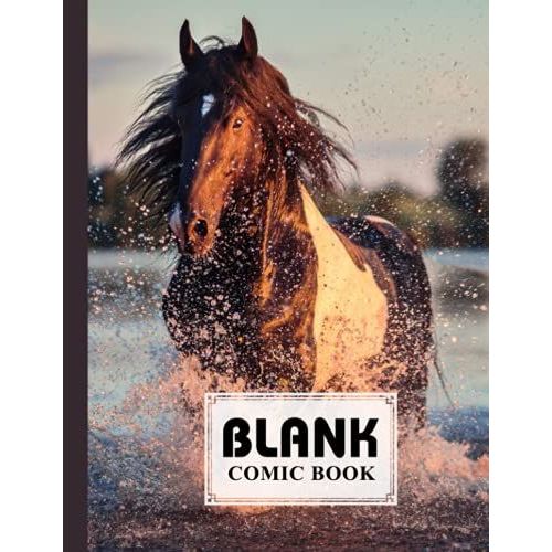 Blank Comic Book: Premium Horse Cover Blank Comic Book, Create Your Own Story, Journal, Notebook, Sketchbook For Kids And Adults, 120 Pages - Size 8.5" X 11" Notebook By Hella Scherer