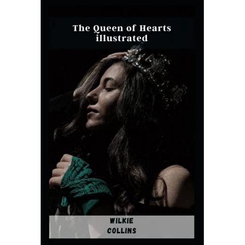 The Queen Of Hearts Illustrated