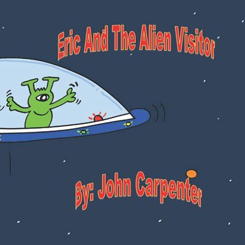 Eric And The Alien Visitor