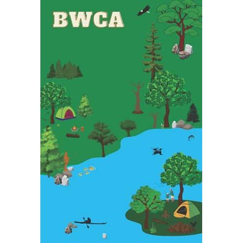 Bwca: Boundry Waters Canoe Area Wilderness