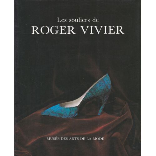 Les Souliers De Roger Vivier