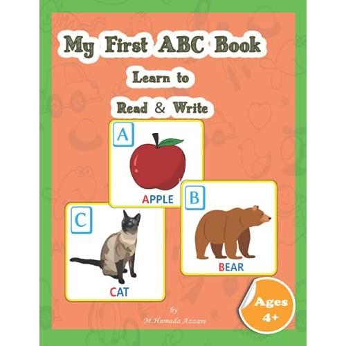 My First Abc Book Learn To Read & Write Ages 4+: Children's Books | My Kindergarten Reading And Writing Book | Give Children's Readers A Chance To ... The Alphabet Handwriting (White & Black)
