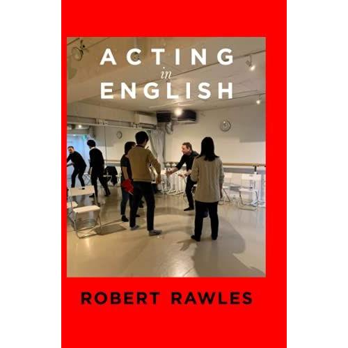 Acting In English: Practice English Through Drama