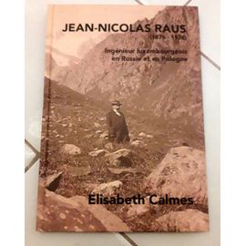 Jean Nicolas Raus Ingénieur Luxembourgeois En Russie Et En Pologne  Elisabeth Calmes