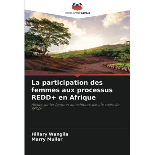 La Participation Des Femmes Aux Processus Redd+ En Afrique