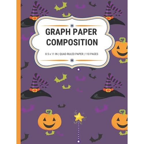 Graph Paper Composition: Blank Grid Graph Paper Composition Notebook For Math, Science And Engineering , Quad Ruled 4x4, Large Size 8.5"X11", 110 Sheets, Spooky Halloween