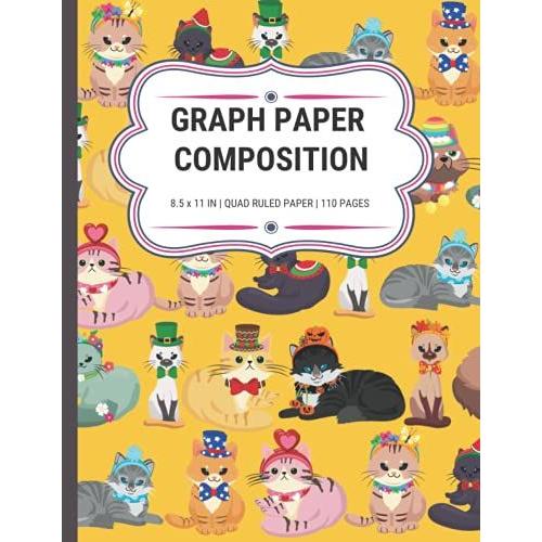 Graph Paper Composition: Blank Cute Cats Grid Graph Paper Composition Notebook For Math, Science And Engineering , Quad Ruled 4x4, Large Size 8.5"X11", 110 Sheets