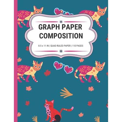 Graph Paper Composition: Blank Pink Cats Grid Graph Paper Composition Notebook For Math, Science And Engineering , Quad Ruled 4x4, Large Size 8.5"X11", 110 Sheets