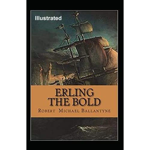 Erling The Bold Illustrated