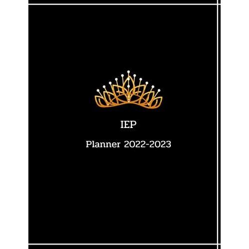 Iep Planner 2022-2023: Special Education Teacher Iep Planner | Large Iep Planner Organizer With Iep Calendar,Paperback