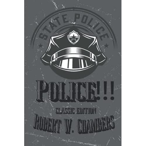 Police!!!: With Original Illustration