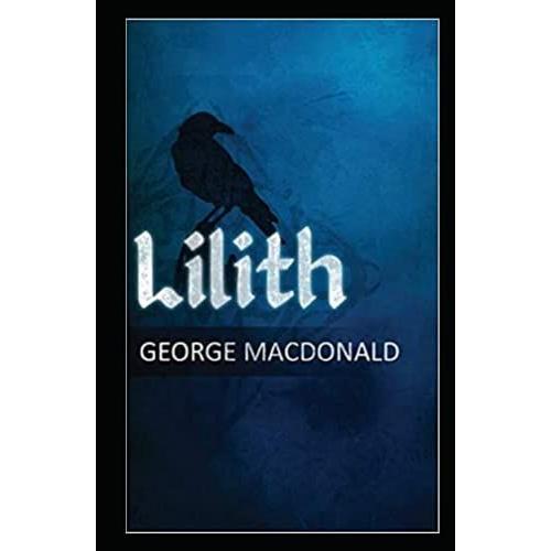 Lilith, A Romance, Vincent, Vincent, Arezo, Astrology, Brood, Cervus, Dorsey, Duvalier, El Enfado Interior, Brood Octavia E. Butler By George Macdonald: Lilith In The Bible, Lilith Macdonald