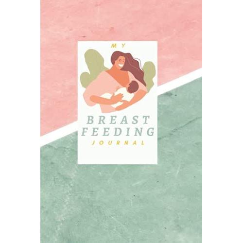 Baby Logbook: Pink And Blue Tracker For Newborns, Breastfeeding Journal, Sleeping And Baby Health Notebook First Time Mom Baby Shower Gift: Girl Boy Breastfeeding Baby Shower Gift, Encouraging Gift,