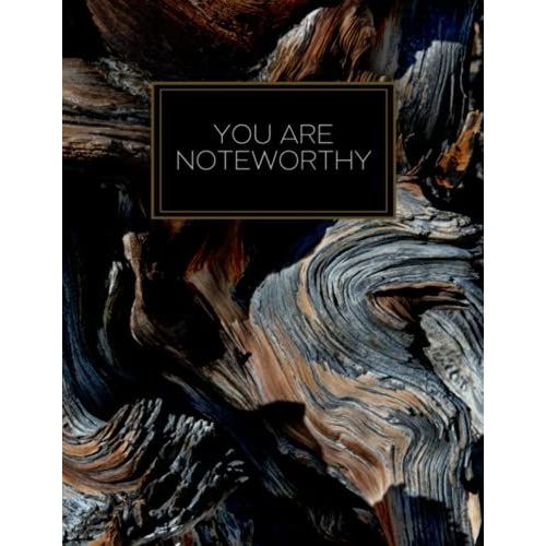 You Are Noteworthy Notebook: Wood Design, 8.5 X 11 Inch, 120 Pages, College-Ruled, White Paper, Funny Inspirational Notebook, Gift, Pun Humor