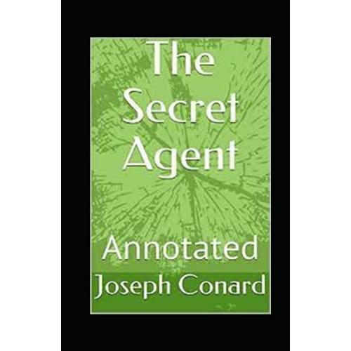 The Secret Agent Annotated