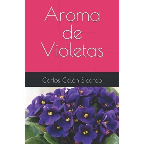 Aroma De Violetas