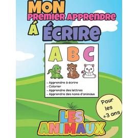 Livre de coloriage enfants de 3 ans et plus animaux: Apprendre à