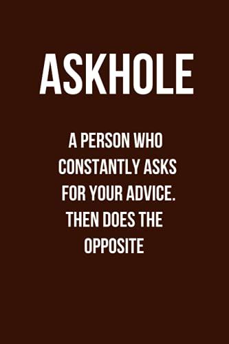 Askhole: Lined Notebook: Funny Blank Lined Notebook In Office