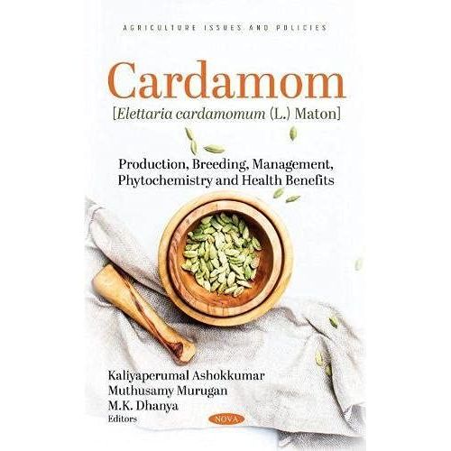 Cardamom [Elettaria Cardamomum (L.) Maton]
