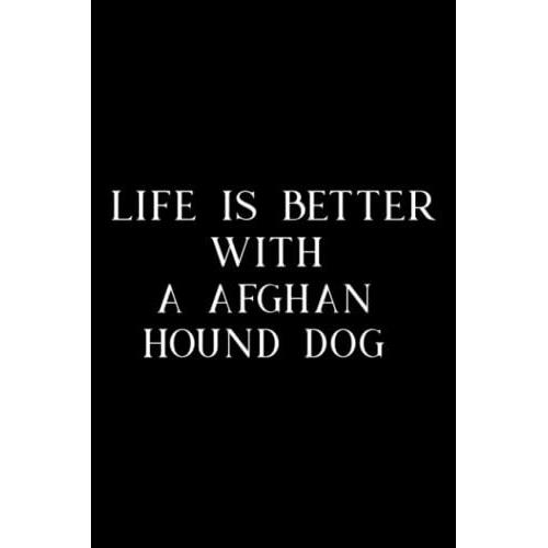 Pottery Project Book - Life Is Better With A Afghan Hound Dog Lover Meme: A Afghan Hound Dog, Pottery Project Journal Containing 100 Project Pages To ... Pottery Log Book, Pottery Notebook ,Diary