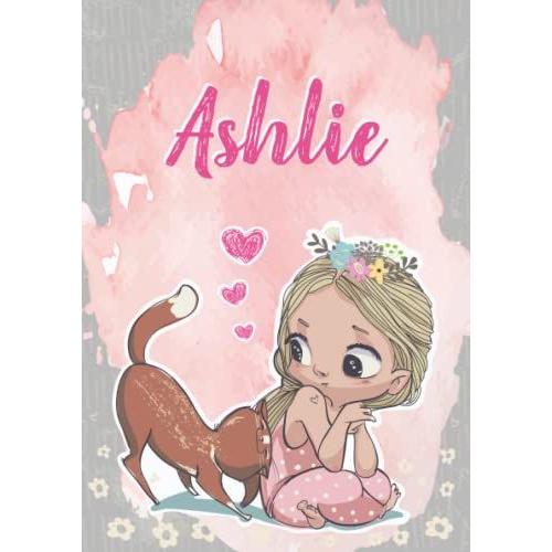 Ashlie: Notebook A5 | Personalized Name Ashlie | Birthday Gift For Women, Girl, Mom, Sister, Daughter ... | Cute Little Girl With Cat | 120 Lined Pages Journal, Small Size A5 (Ca. 6 X 9 Inches)