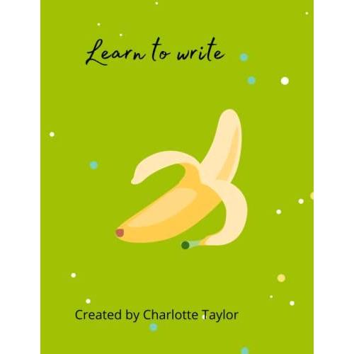 Learn To Write: B Is For Banana