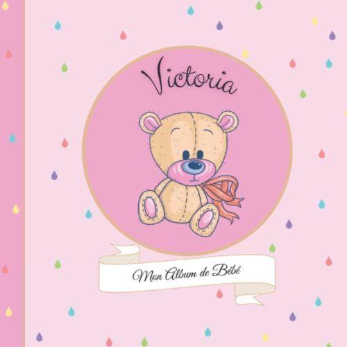 Victoria - Mon Album De Bébé: 21x21cm - Format Carré Nounours Rose - Personnalisé Avec Prénom - Interieur Couleur, Album Photo, Messages Souvenirs À Compléter