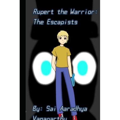 Adventures Of Rupert The Warrior: The Escapists