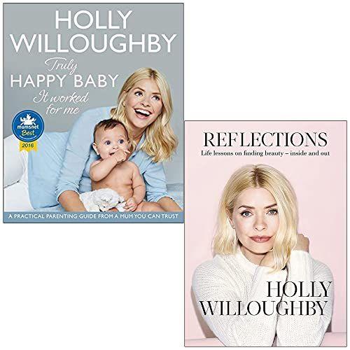 Truly Happy Baby & [Hardcover] Reflections By Holly Willoughby 2 Books Collection Set