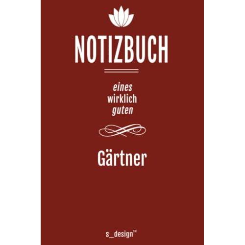 Notizbuch Für Gärtner / Hobby-Gärtner: Originelle Geschenk-Idee [120 Seiten Liniertes Blanko Papier]