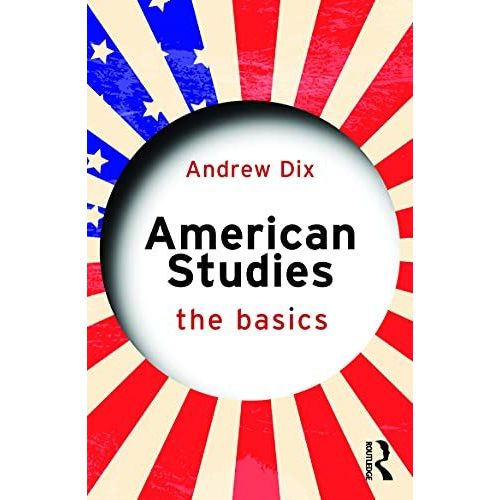 American Studies: The Basics